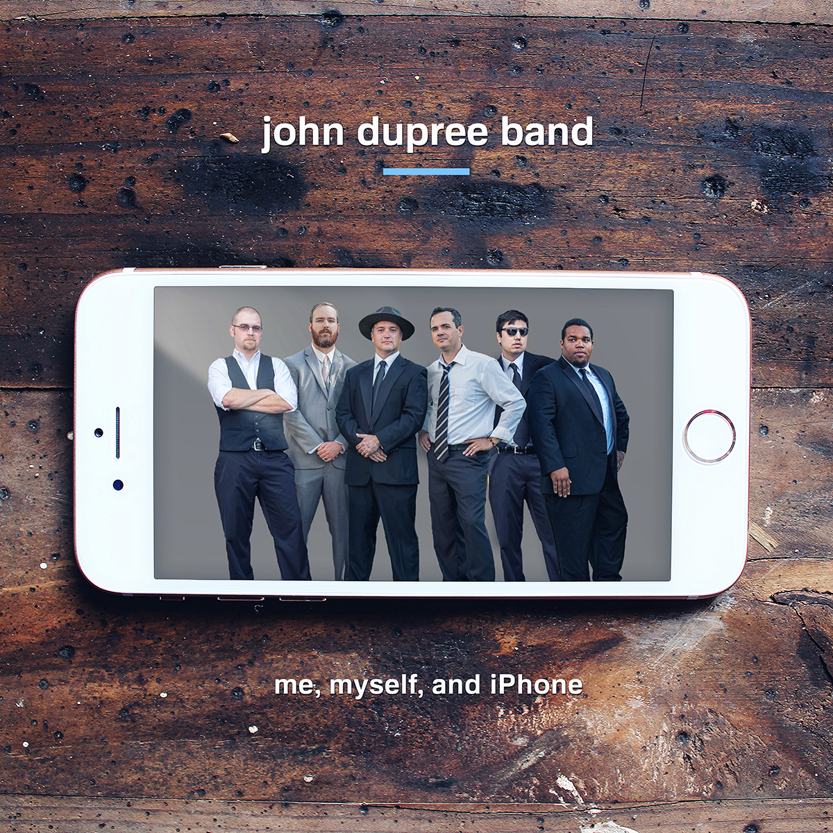 john dupree band - Me, Myself, and iPhone single cover FINAL
